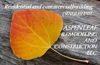 Aspen Leaf Remodeling and Construction, LLC